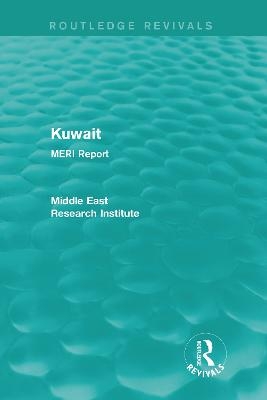 Kuwait (Routledge Revival) -  Middle East Research Institute