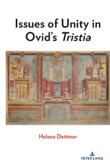 Issues of Unity in Ovid’s Tristia" - Helena Dettmer