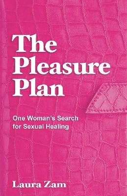 The Pleasure Plan - Laura Zam