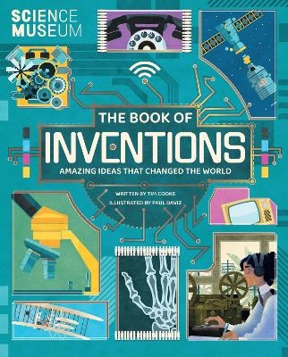 Science Museum: The Book of Inventions - Tim Cooke