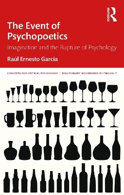 The Event of Psychopoetics - Raúl García