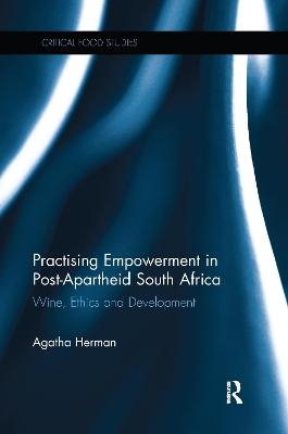 Practising Empowerment in Post-Apartheid South Africa - Agatha Herman