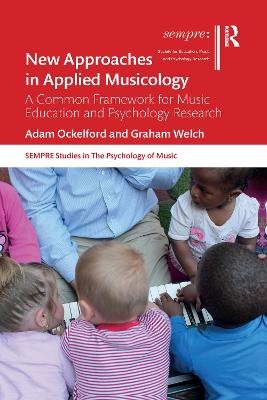 New Approaches in Applied Musicology - Adam Ockelford, Graham Welch