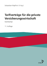 Tarifverträge für die private Versicherungswirtschaft - Hopfner, Sebastian