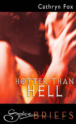 Hotter Than Hell -  Cathryn Fox