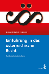 Einführung in das österreichische Recht - Bydlinski, Peter; Kneihs, Benjamin; Vollmaier, Peter