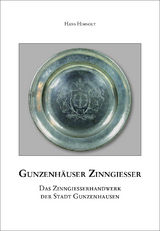 Gunzenhäuser Zinngießer - Hans Himsolt