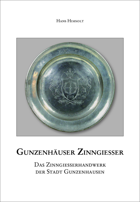 Gunzenhäuser Zinngießer - Hans Himsolt