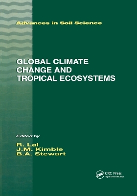 Global Climate Change and Tropical Ecosystems - 