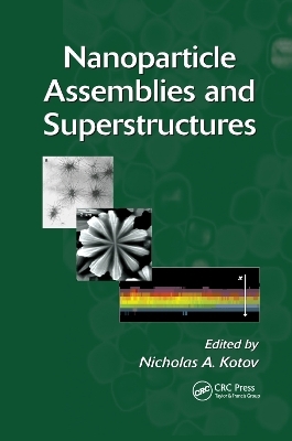 Nanoparticle Assemblies and Superstructures - 