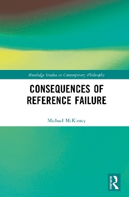 Consequences of Reference Failure - Michael McKinsey