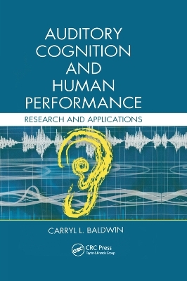 Auditory Cognition and Human Performance - Carryl L. Baldwin