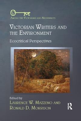 Victorian Writers and the Environment - 