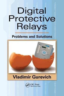 Digital Protective Relays - Vladimir Gurevich