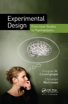 Experimental Design - Douglas W. Cunningham, Christian Wallraven