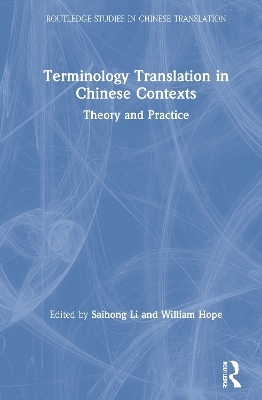 Terminology Translation in Chinese Contexts - 
