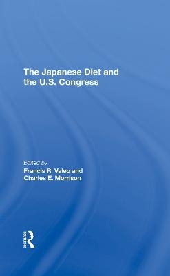 The Japanese Diet And The U.s. Congress - Francis Valeo, Charles E Morrison