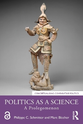 Politics as a Science - Philippe C. Schmitter, Marc Blecher