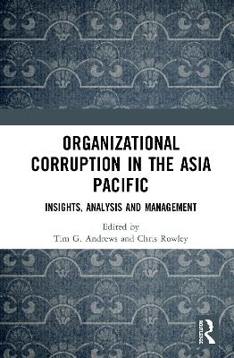 Organizational Corruption in the Asia Pacific - 