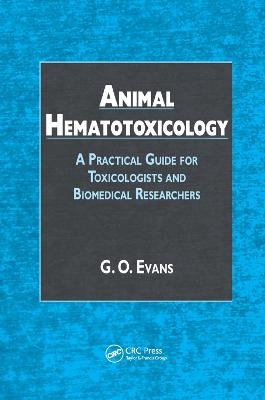 Animal Hematotoxicology - G.O. Evans