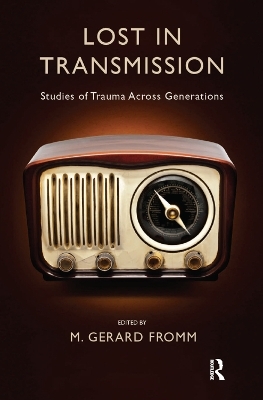 Lost in Transmission - M. Gerard Fromm