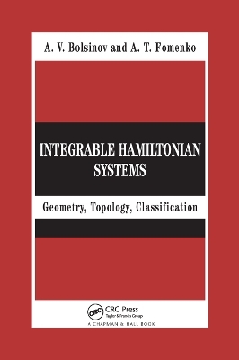 Integrable Hamiltonian Systems - A.V. Bolsinov, A.T. Fomenko