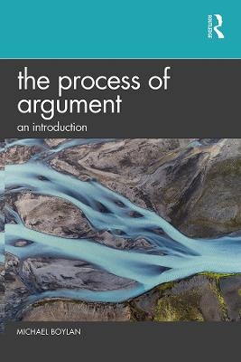 The Process of Argument - Michael Boylan