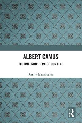 Albert Camus - Ramin Jahanbegloo