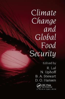 Climate Change and Global Food Security - 