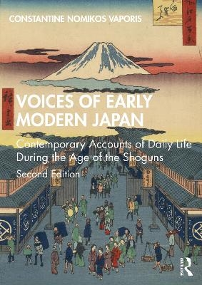 Voices of Early Modern Japan - Constantine N. Vaporis, Constantine Vaporis