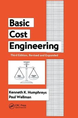 Basic Cost Engineering - Kenneth K. Humphreys, Mike Müller