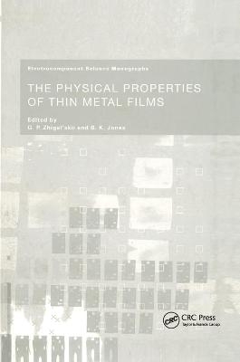 The Physical Properties of Thin Metal Films - 