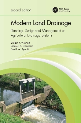 Modern Land Drainage - Willem Vlotman, Lambert Smedema, David Rycroft