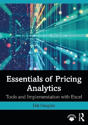 Essentials of Pricing Analytics - Erik Haugom