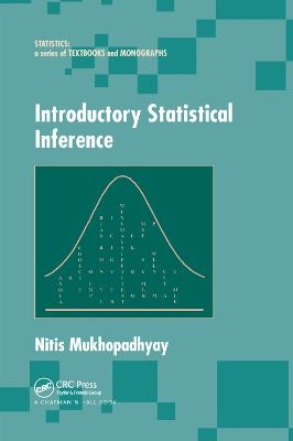 Introductory Statistical Inference - Nitis Mukhopadhyay