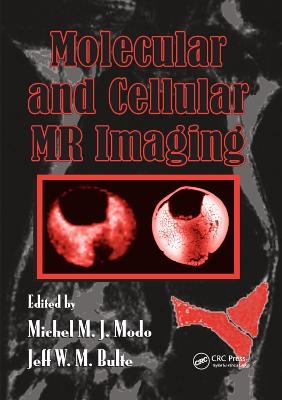 Molecular and Cellular MR Imaging - 