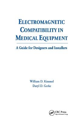 Electromagnetic Compatibility in Medical Equipment - William D. Kimmel, Daryl Gerke