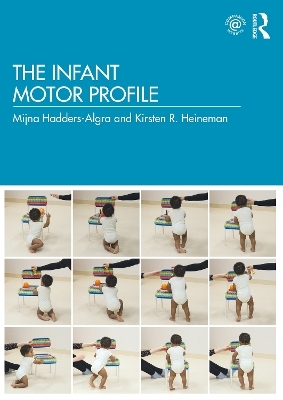 The Infant Motor Profile - Mijna Hadders-Algra, Kirsten R Heineman