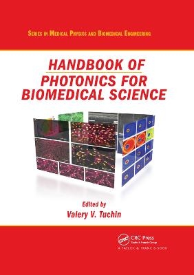 Handbook of Photonics for Biomedical Science - 