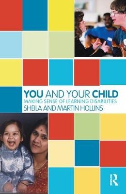 You and Your Child - Martin Hollins, Sheila Hollins