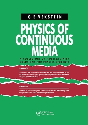 Physics of Continuous Media - G.E. Vekstein
