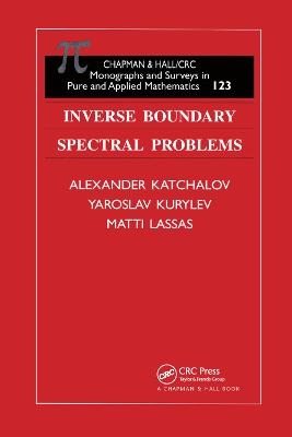 Inverse Boundary Spectral Problems - Alexander Kachalov, Yaroslav Kurylev, Matti Lassas