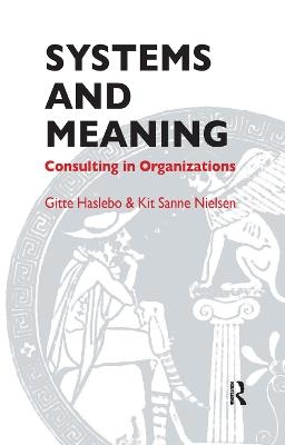 Systems and Meaning - Gitte Haslebo, Kit Sanne Nielsen