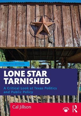 Lone Star Tarnished - Cal Jillson