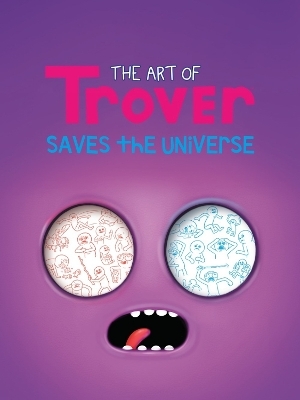 The Art of Trover Saves the Universe -  Squanch Games