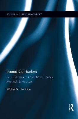 Sound Curriculum - Walter S. Gershon