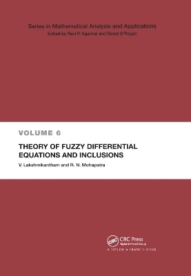 Theory of Fuzzy Differential Equations and Inclusions - V. Lakshmikantham, Ram N. Mohapatra