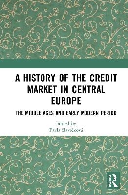 A History of the Credit Market in Central Europe - 