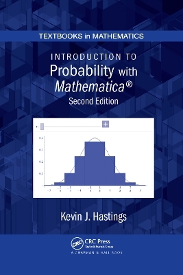 Introduction to Probability with Mathematica - Kevin J. Hastings