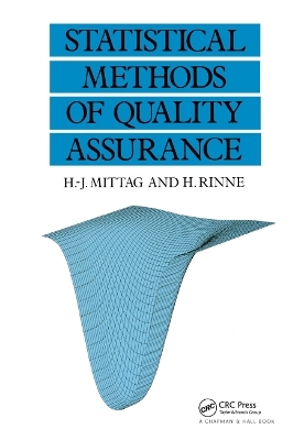 Statistical Methods of Quality Assurance - Hans-Joachim. Mittag, Horst Rinne